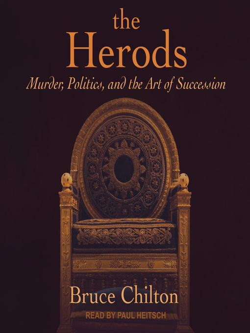 Title details for The Herods by Bruce Chilton - Available